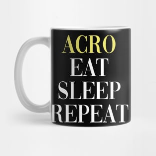 Acro Eat Sleep Repeat - Yoga Lifestyle Mug